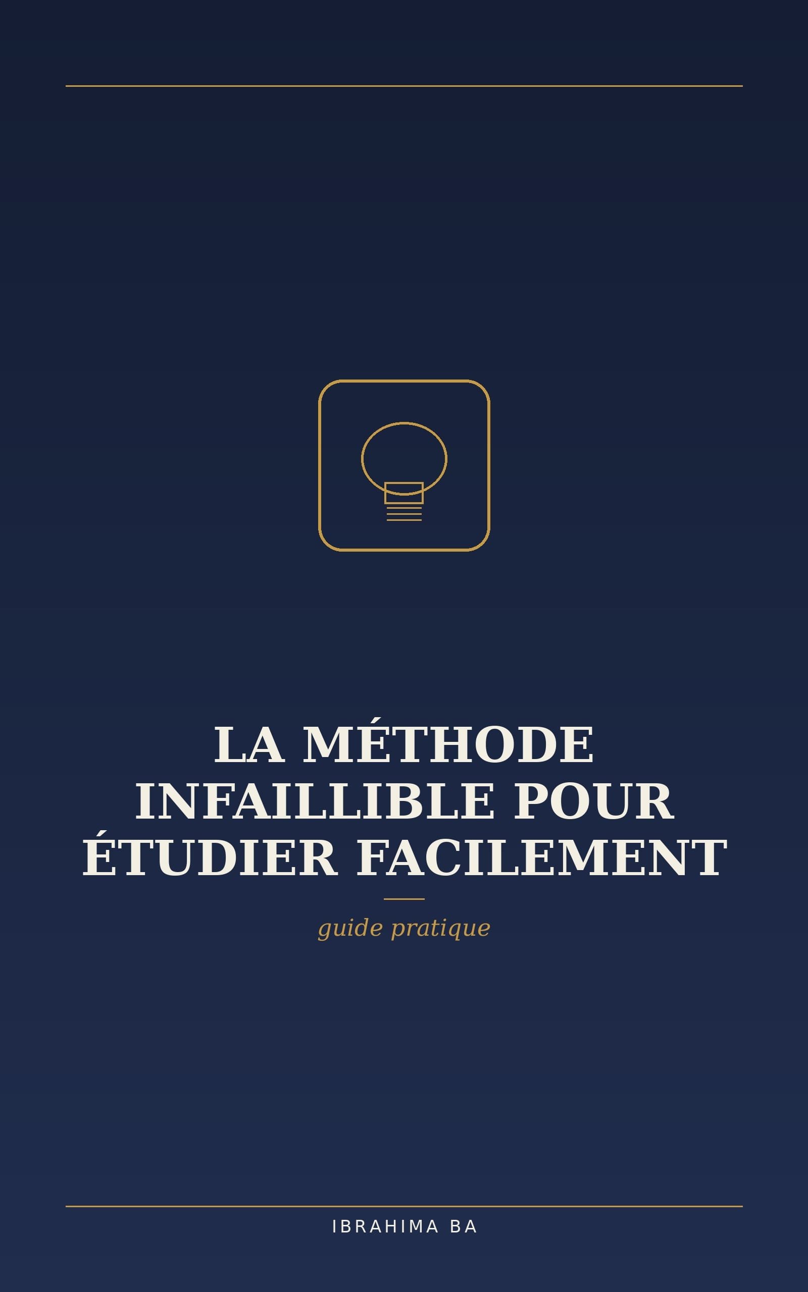 La méthode infaillible pour étudier facilement